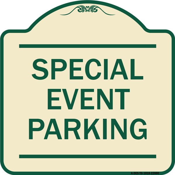 Special Event Parking Heavy-Gauge Aluminum Architectural Sign, 18" x 18", TG-1818-22880